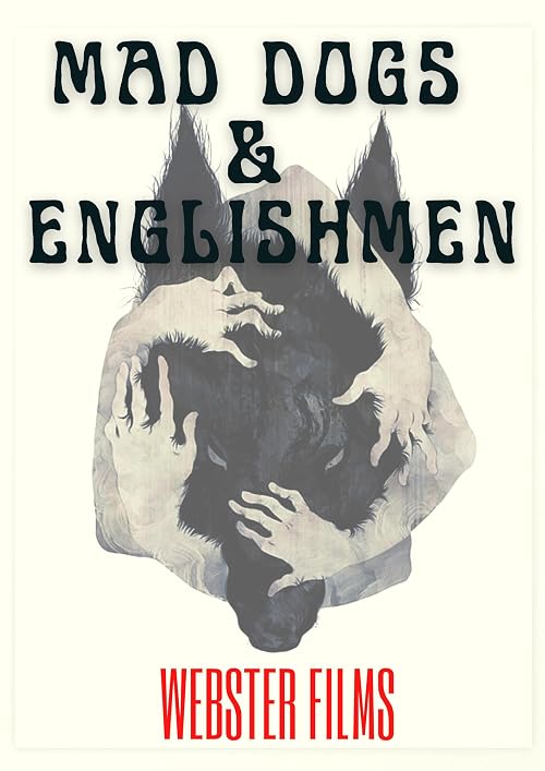 Mad Dogs & Englishmen