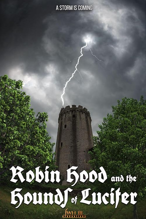 Robin Hood and the Hounds of Lucifer