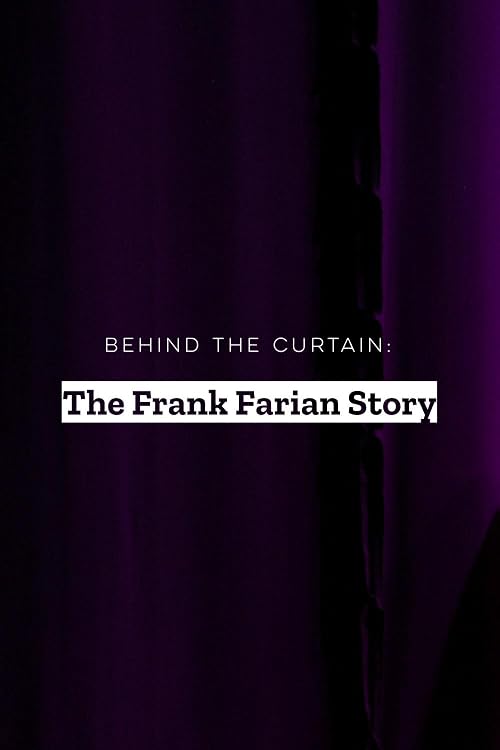 Behind the Curtain: The Frank Farian Story