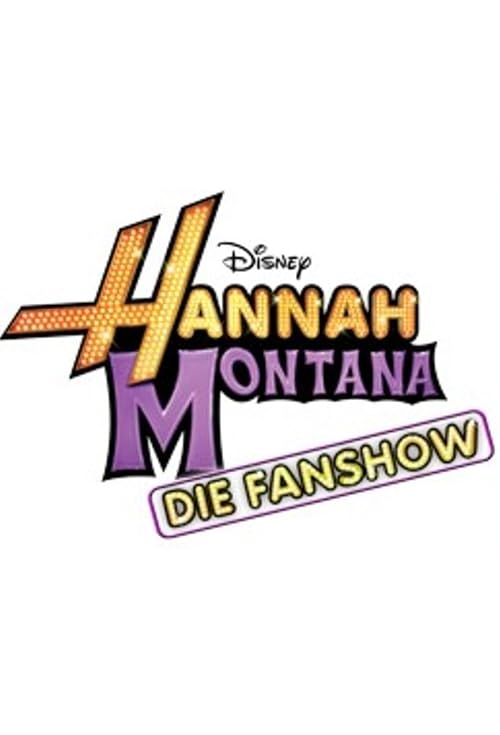 Hannah Montana - Die Fanshow