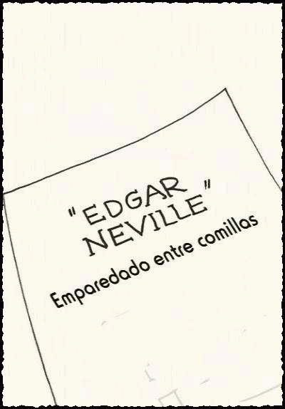 Edgar Neville: Emparedado entre comillas