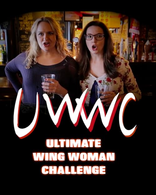 The Ultimate WingWoman Challenge