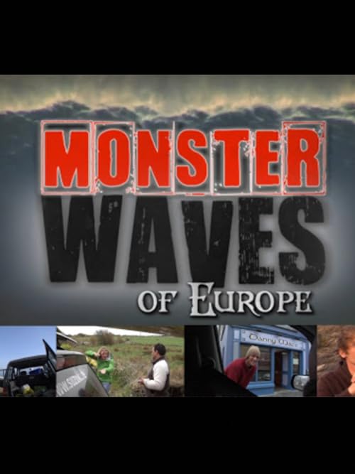 Monster Waves of Europe