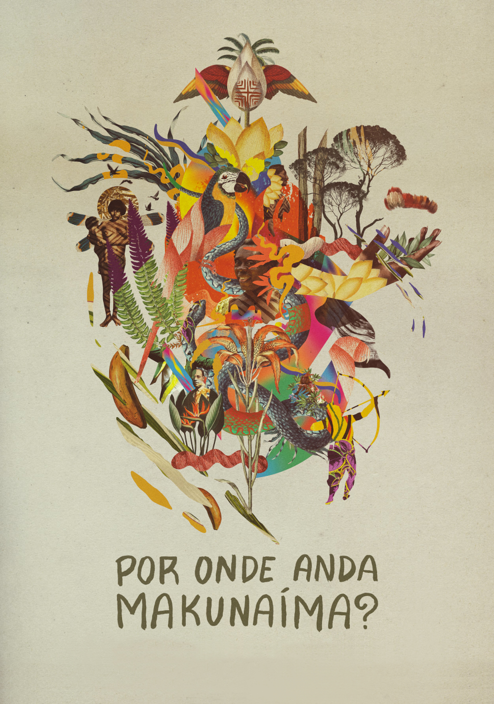 Por Onde Anda Makunaíma?