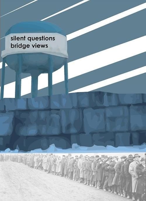Silent Questions Bridge Views