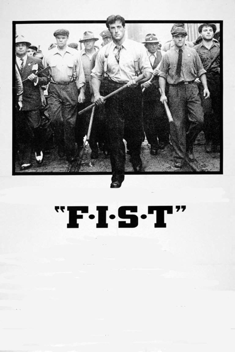F.I.S.T. - Ein Mann geht seinen Weg