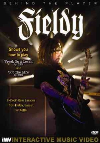 Behind the Player: Fieldy