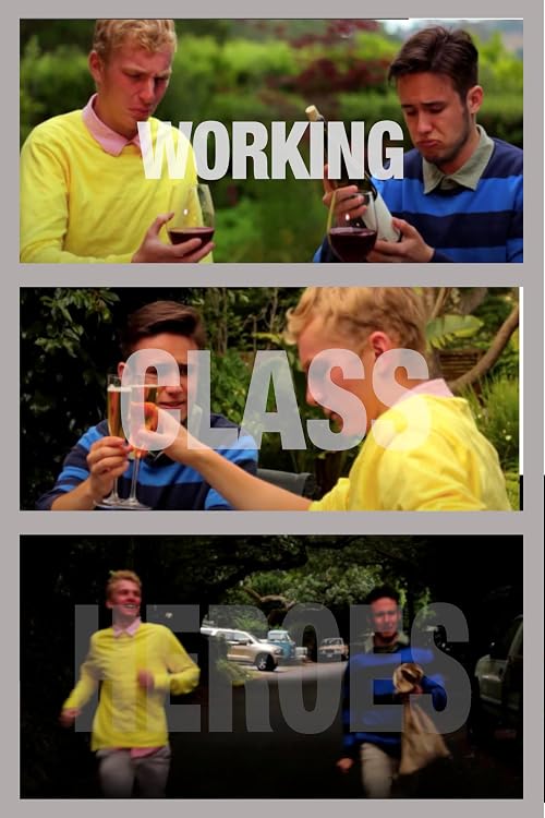 Working Class Heroes