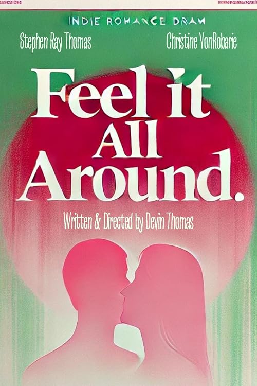 Feel It All Around