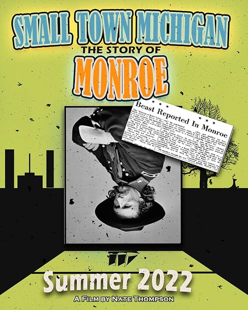 Small-Town Michigan: The Story of Monroe