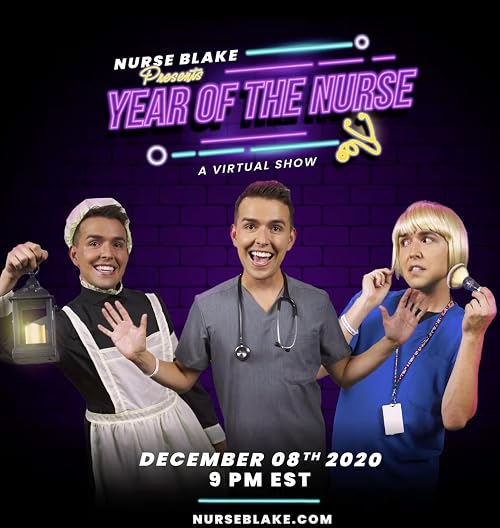 Nurse Blake Presents: The Year of the Nurse