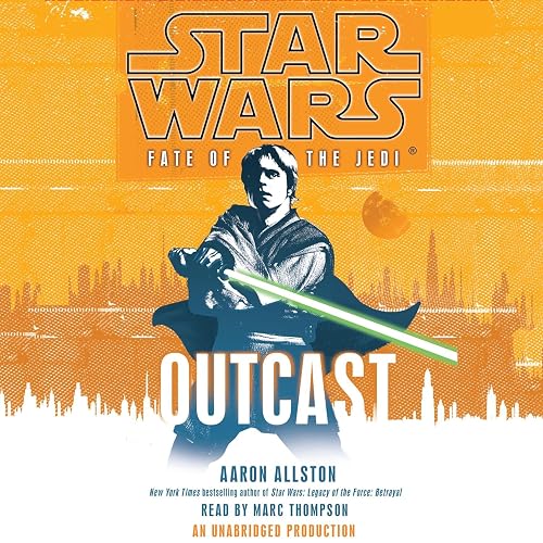 Star Wars: Fate of the Jedi - Outcast