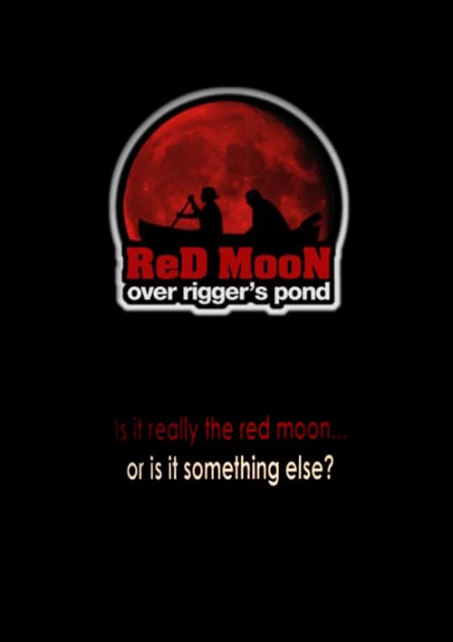 Red Moon Over Rigger's Pond