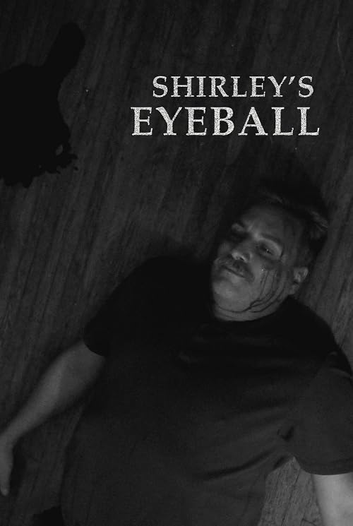 Shirley's Eyeball