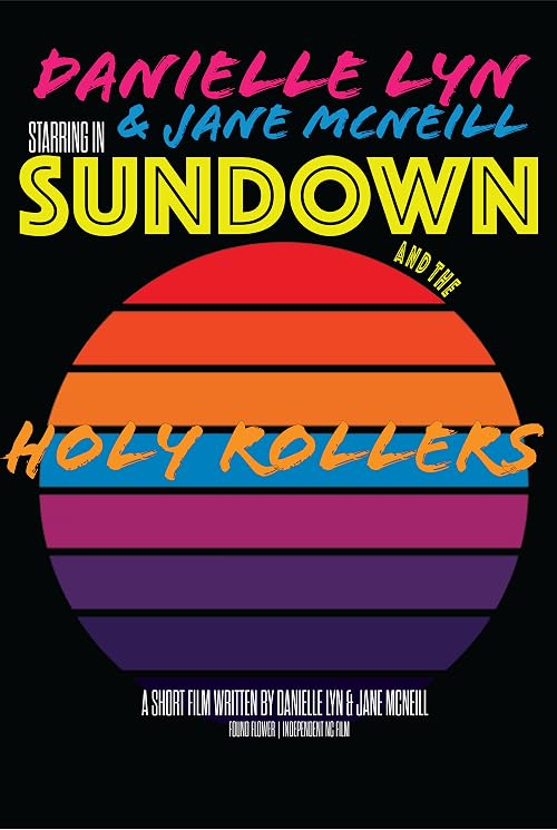 Sundown and the Holy Rollers