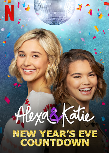 Alexa & Katie: New Year's Eve Countdown