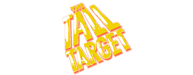 The Tall Target