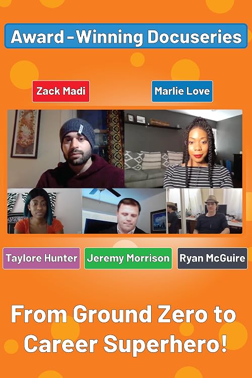 From Ground Zero to Career Superhero!