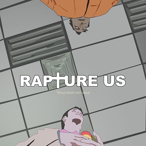 Rapture Us