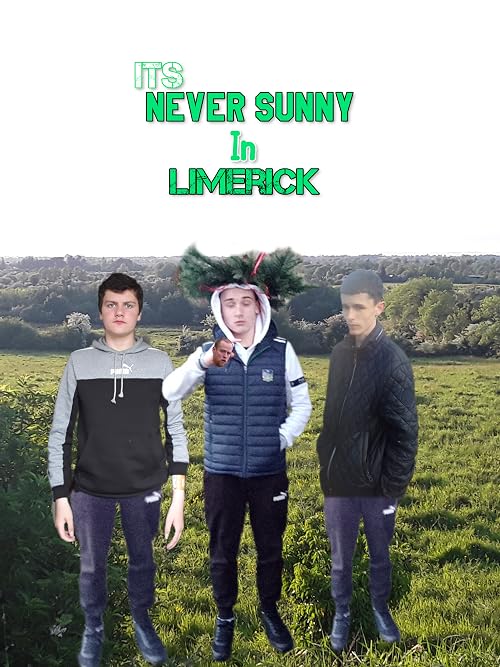 Its Never Sunny in Kilfinane