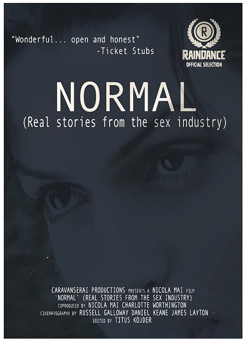 Normal (Real Stories from the Sex Industry)
