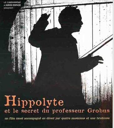 Hippolyte et le secret du professeur Grobus