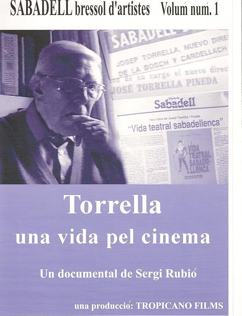 Torrella, una vida pel cinema