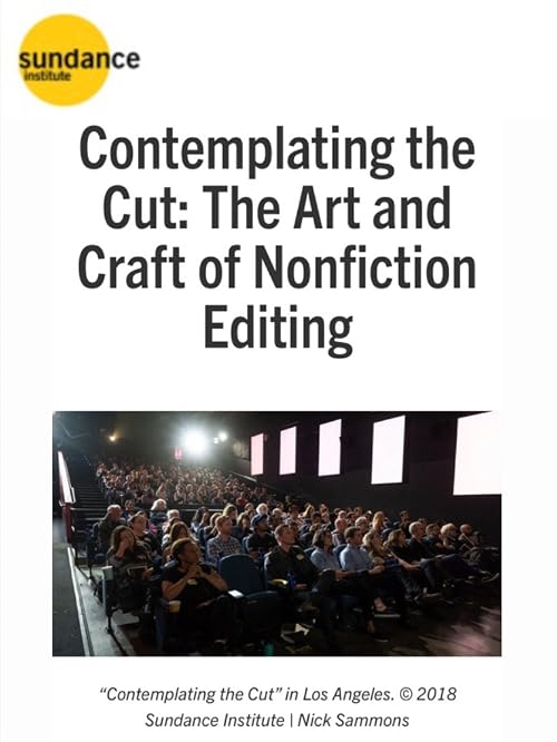 Sundance Institute: Contemplating the Cut
