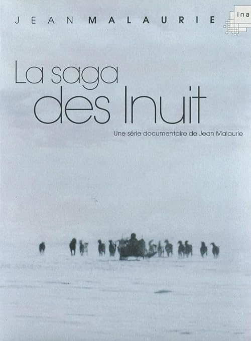 La Saga des Inuit
