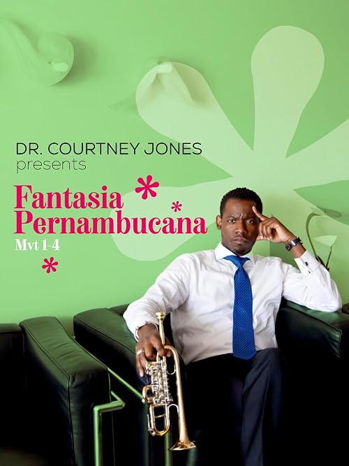 Dr. Courtney Jones presents: Fantasia Pernambucana (Mvt 1-4)