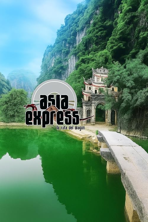 Asia Express: Caracol la ruta del dragón