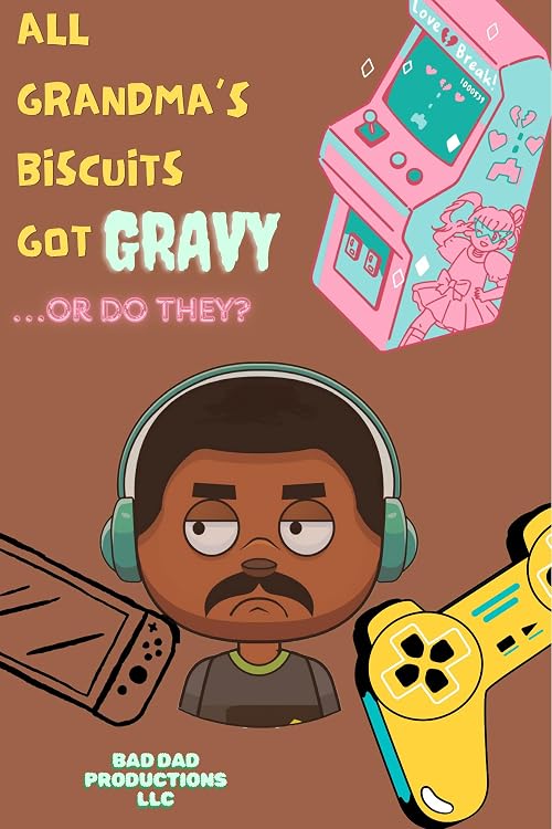 All Grandma's Biscuits Got Gravy... Or Do They?
