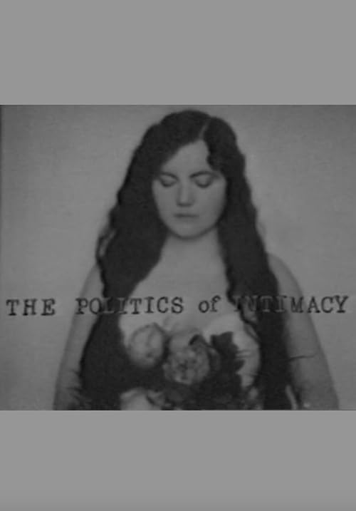 The Politics of Intimacy