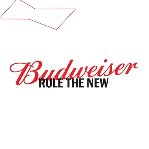Budweiser, #RuleTheNew