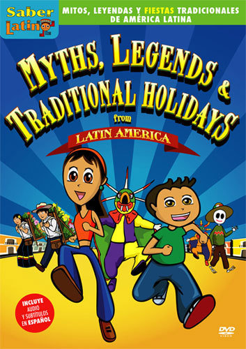 Myths, Legends & Traditional Holidays from Latin America