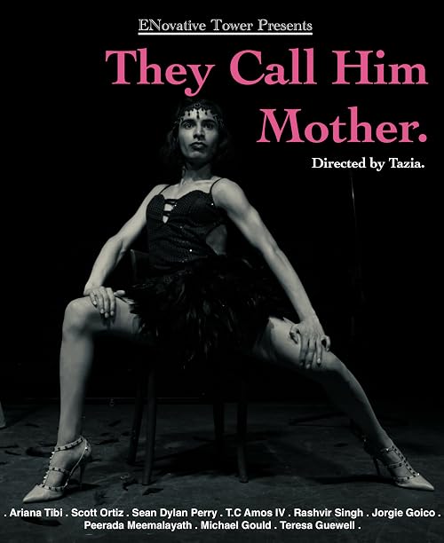 They Call Him Mother