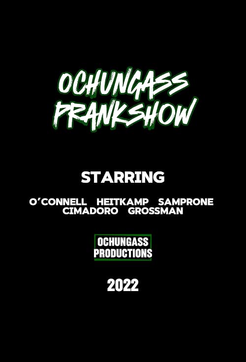 Ochungass Prankshow