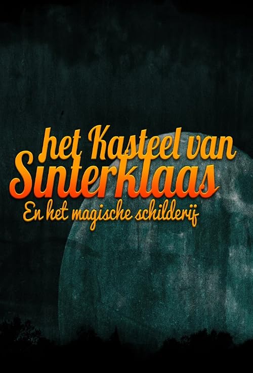 Het kasteel van Sinterklaas en het magische schilderij