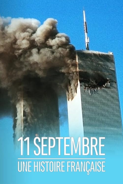 11 septembre: Une histoire française