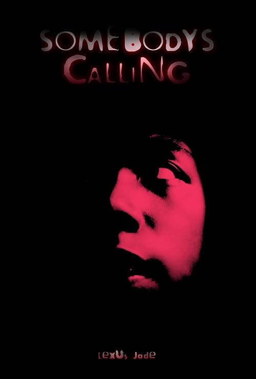 Somebodys Calling