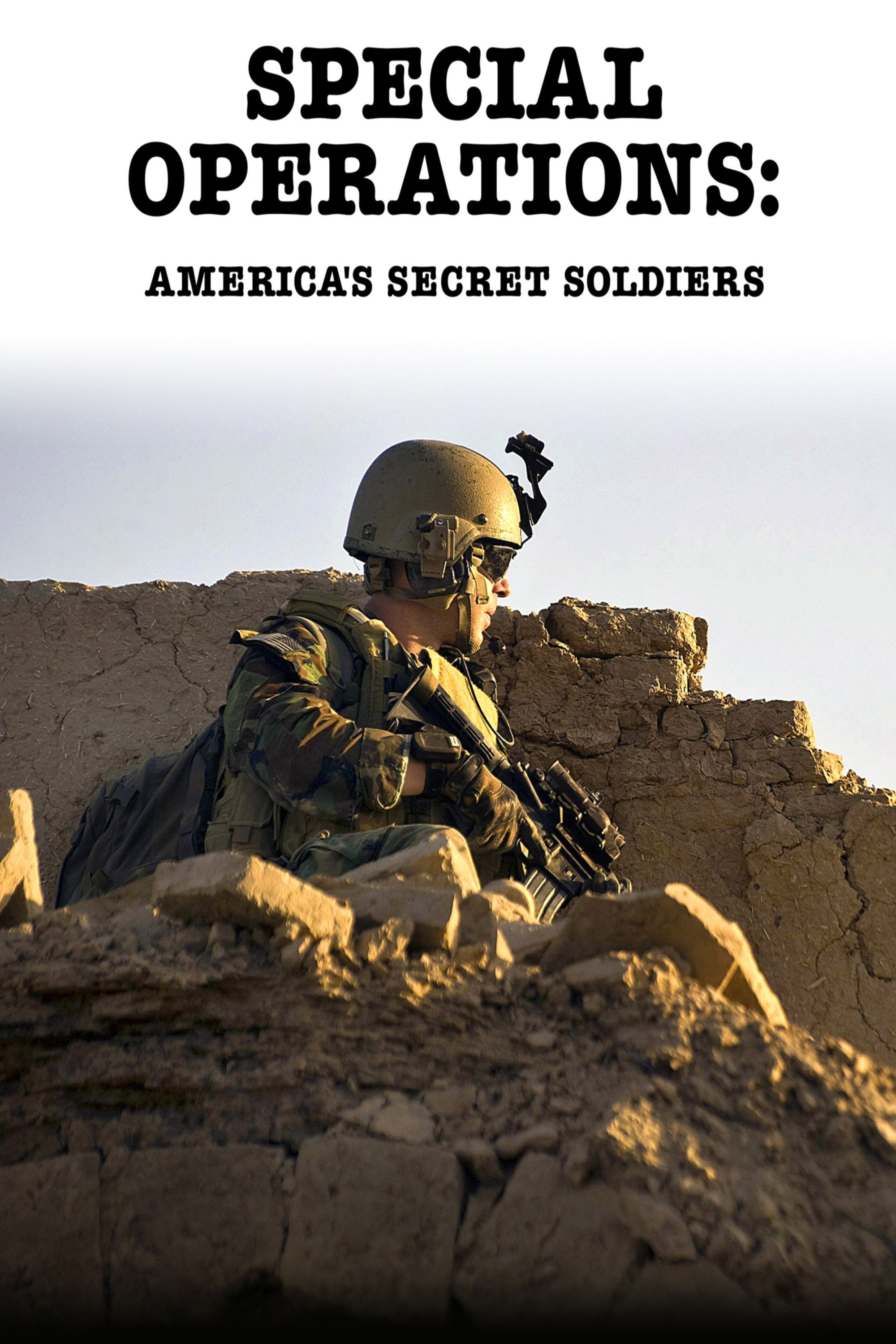Special Operations Force: America's Secret Soldiers