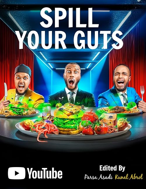 Spill Your Guts Or Fill Your Guts