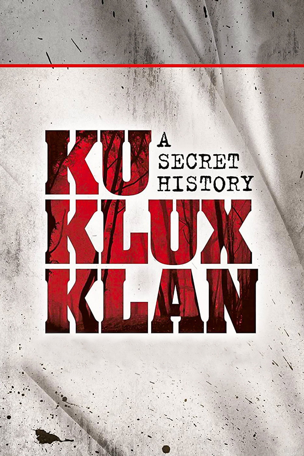 Ku Klux Klan - Eine geheime Geschichte