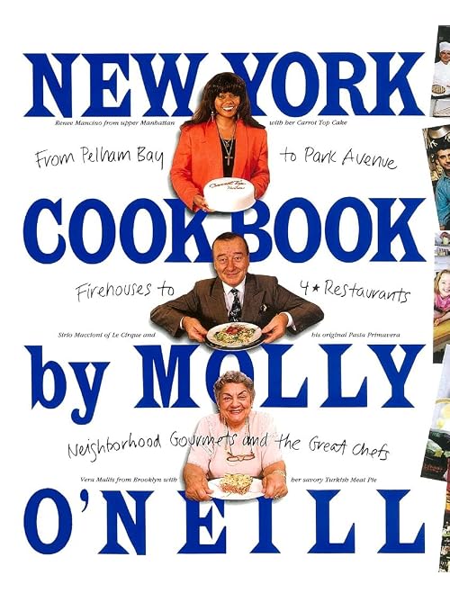 Molly O'Neill's New York: A Taste of the City