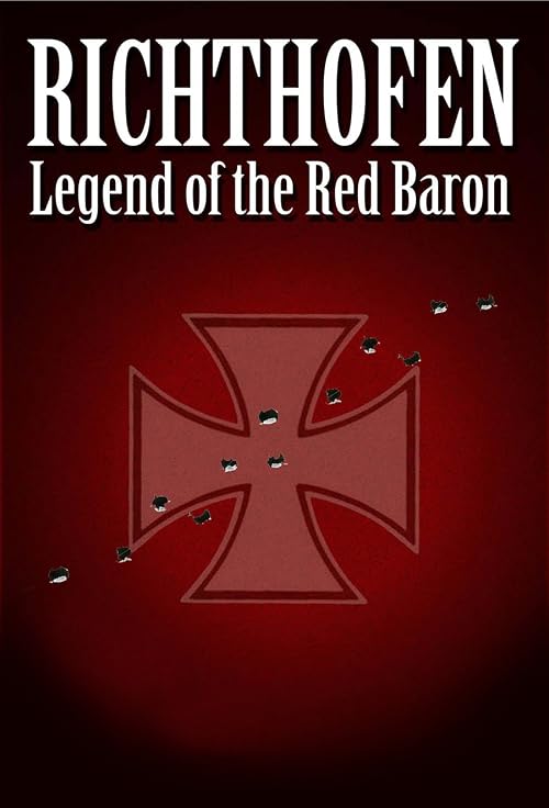Richthofen: Legend of the Red Baron