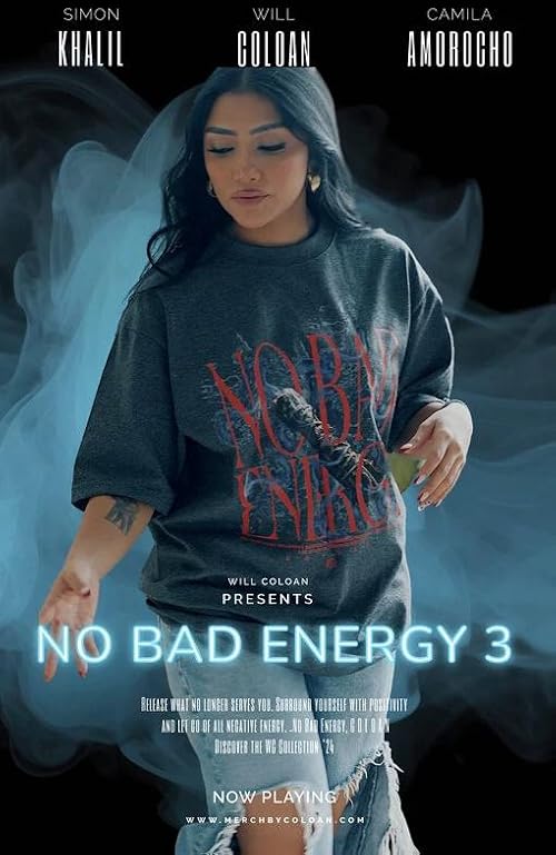 No Bad Energy 3 (Commercial)