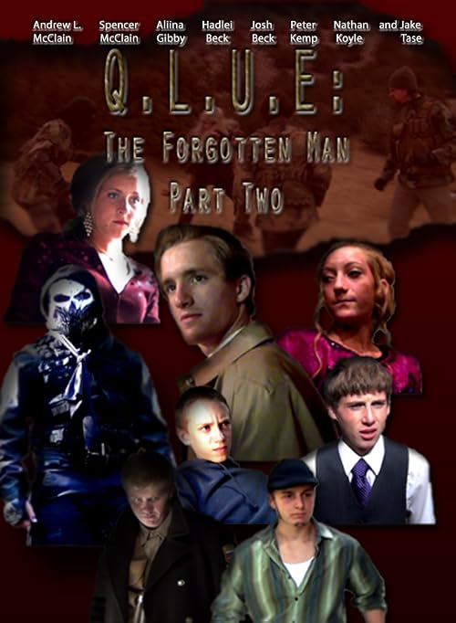 Q.L.U.E: The Forgotten Man Part Two