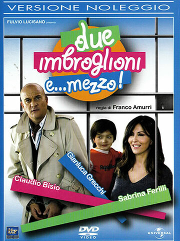 Due imbroglioni e mezzo