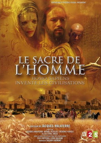 Le sacre de l'homme