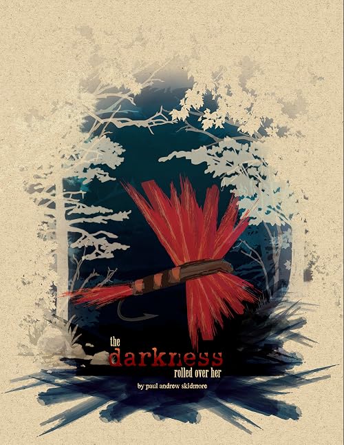 The Darkness Rolled Over Her
